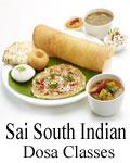 Sai South Indian Dosa Classes